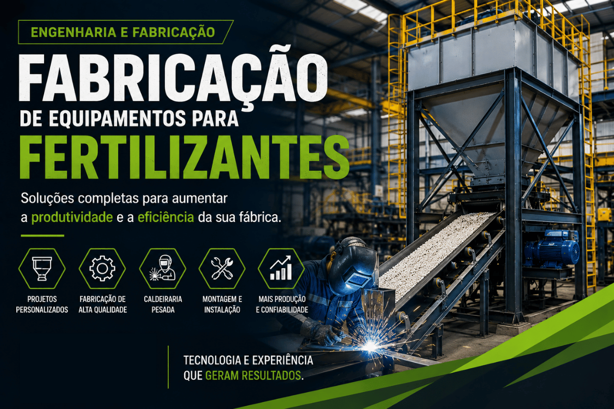Fabricação de Equipamento para Fertilizante