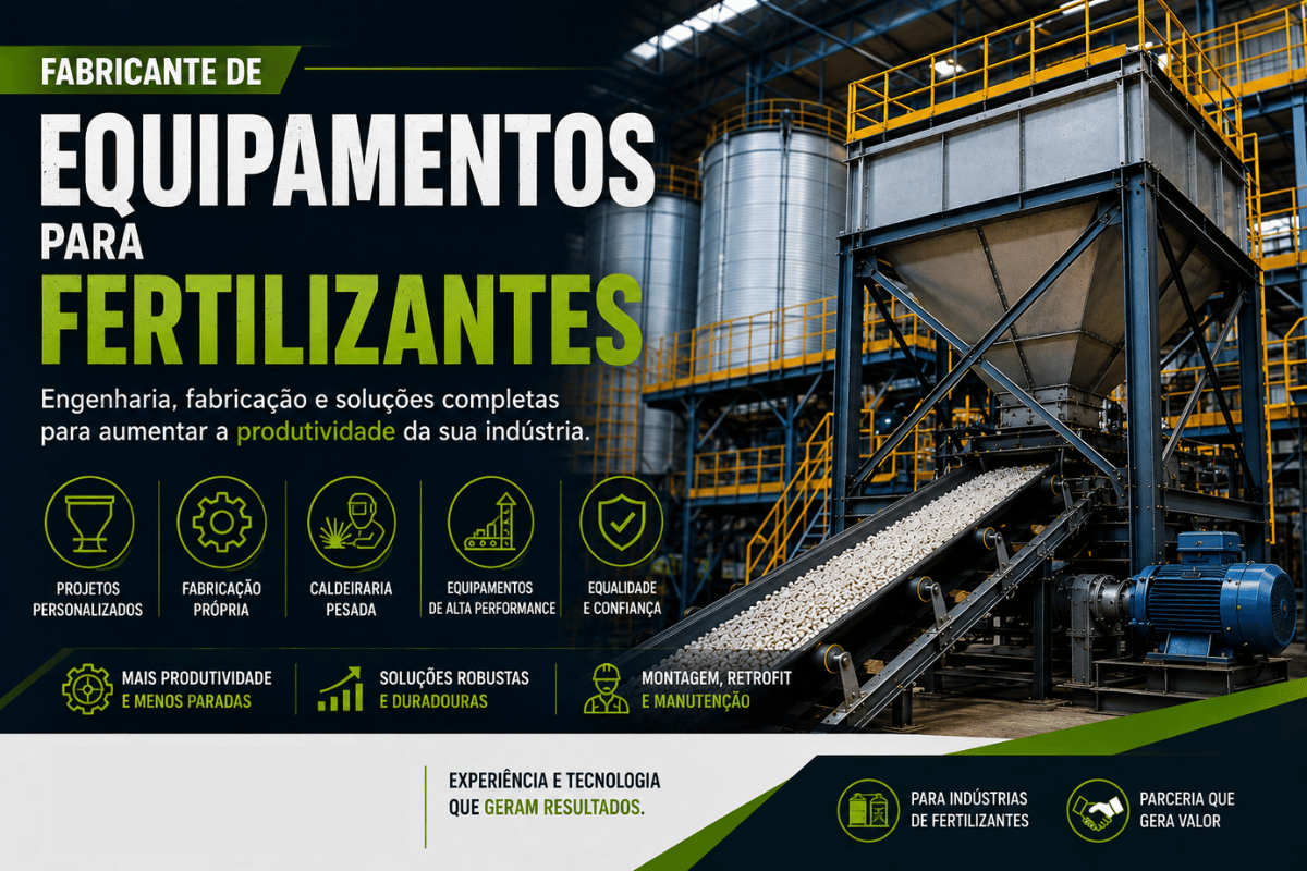 Fabricante de Equipamentos para Fertilizantes